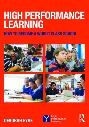 Cover: 9781138940130 | High Performance Learning | How to become a world class school | Eyre