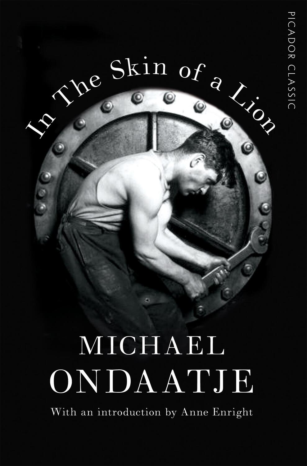 Cover: 9781509823345 | In the Skin of a Lion | Picador Classic | Michael Ondaatje | Buch