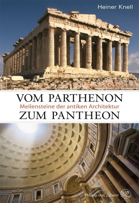 Cover: 9783805346368 | Vom Parthenon zum Pantheon | Meilensteine der antiken Architektur