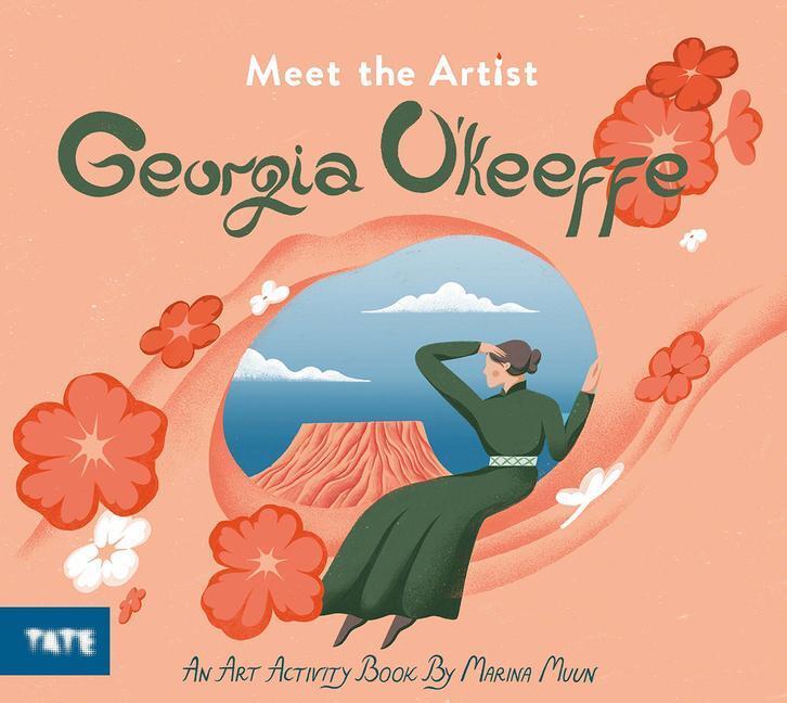 Cover: 9781849767736 | Meet the Artist: Georgia O'Keeffe | Marina Muun | Taschenbuch | 2021