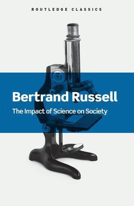 Cover: 9781138641150 | The Impact of Science on Society | Bertrand Russell | Taschenbuch