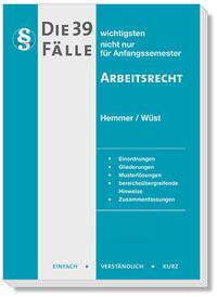 Cover: 9783968381572 | Die 39 wichtigsten Fälle Arbeitsrecht | EINFACH - VERSTÄNDLICH - KURZ