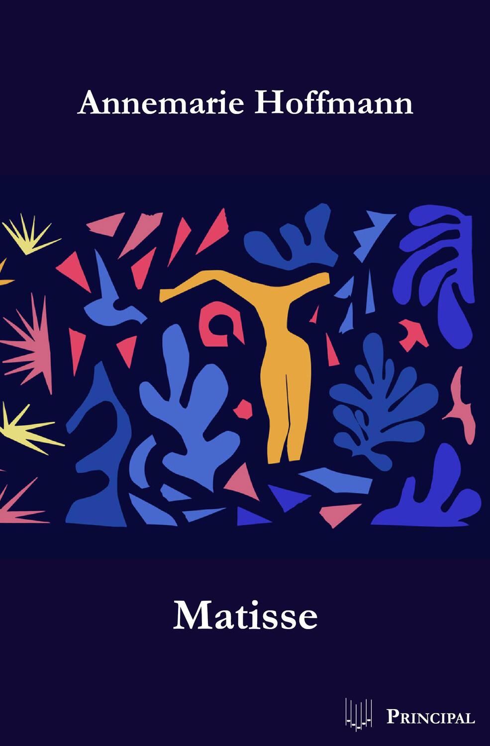 Cover: 9783899692525 | Matisse | Roman | Annemarie Hoffmann | Taschenbuch | Deutsch | 2022