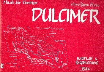 Cover: 9990051454604 | Dulcimer Bauplan und Anleitung | Claus Jürgen Fischer