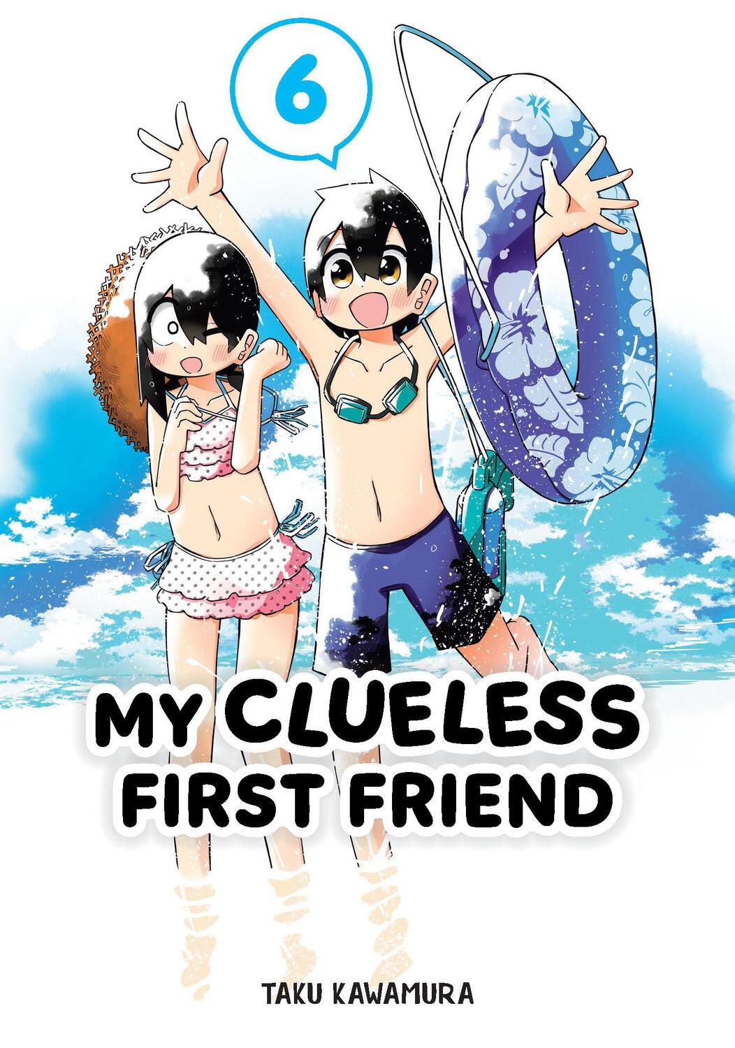 Cover: 9781646092277 | My Clueless First Friend 06 | Taku Kawamura | Taschenbuch | Englisch