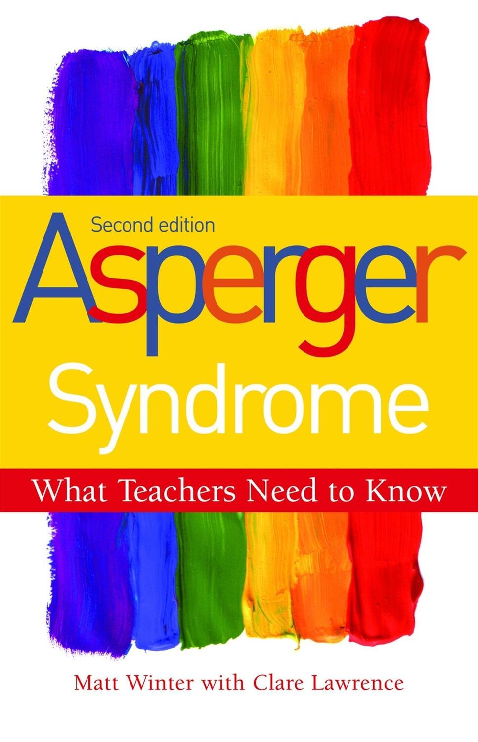 Cover: 9781849052030 | Asperger Syndrome - What Teachers Need to Know: Second Edition | Buch