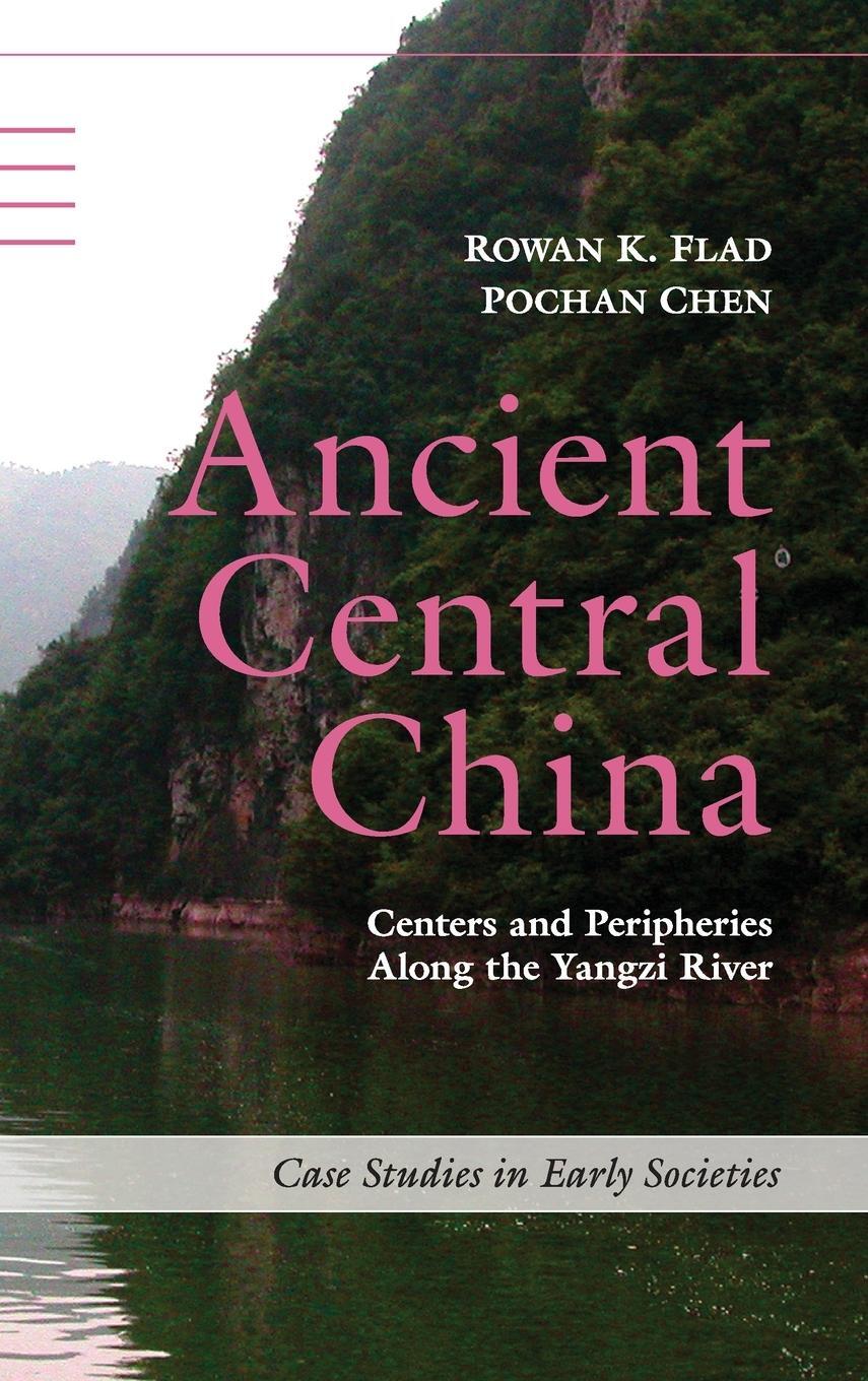 Cover: 9780521899000 | Ancient Central China | Rowan K. Flad (u. a.) | Buch | Englisch | 2013