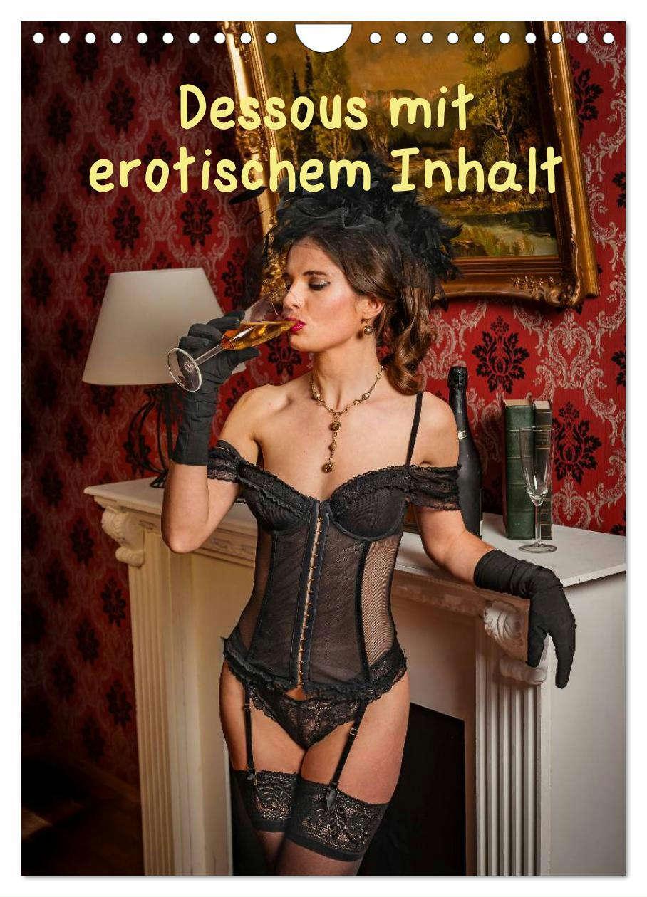 Cover: 9783675893412 | Dessous mit erotischem Inhalt (Wandkalender 2024 DIN A4 hoch),...