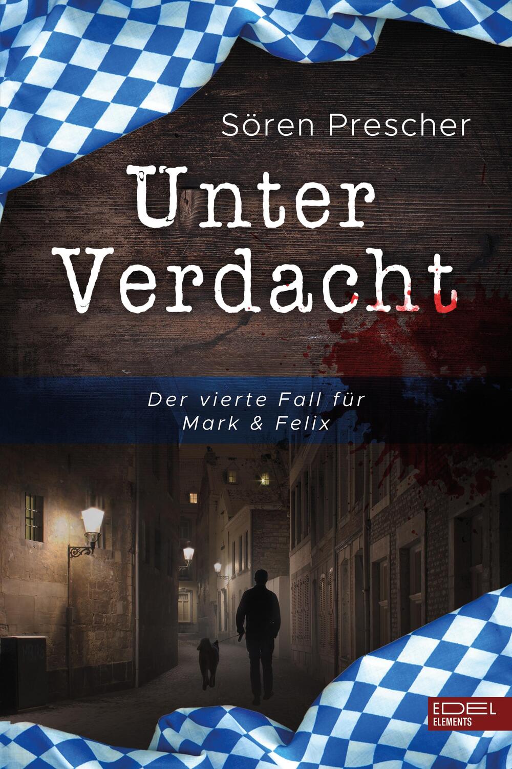 Cover: 9783962154684 | Unter Verdacht | Der vierte Fall für Mark &amp; Felix | Sören Prescher