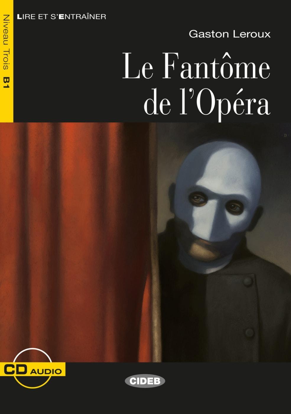 Cover: 9783125002616 | Le Fantôme de l'Opéra. Buch + Audio-CD | Gaston Leroux | Taschenbuch
