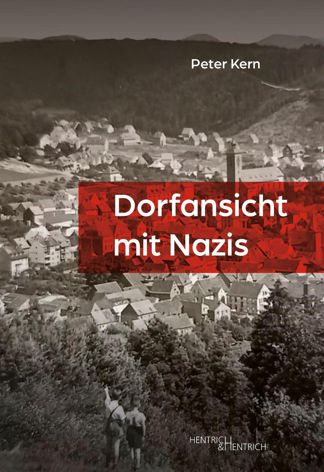 Cover: 9783955656478 | Dorfansicht mit Nazis | Peter Kern | Taschenbuch | 250 S. | Deutsch