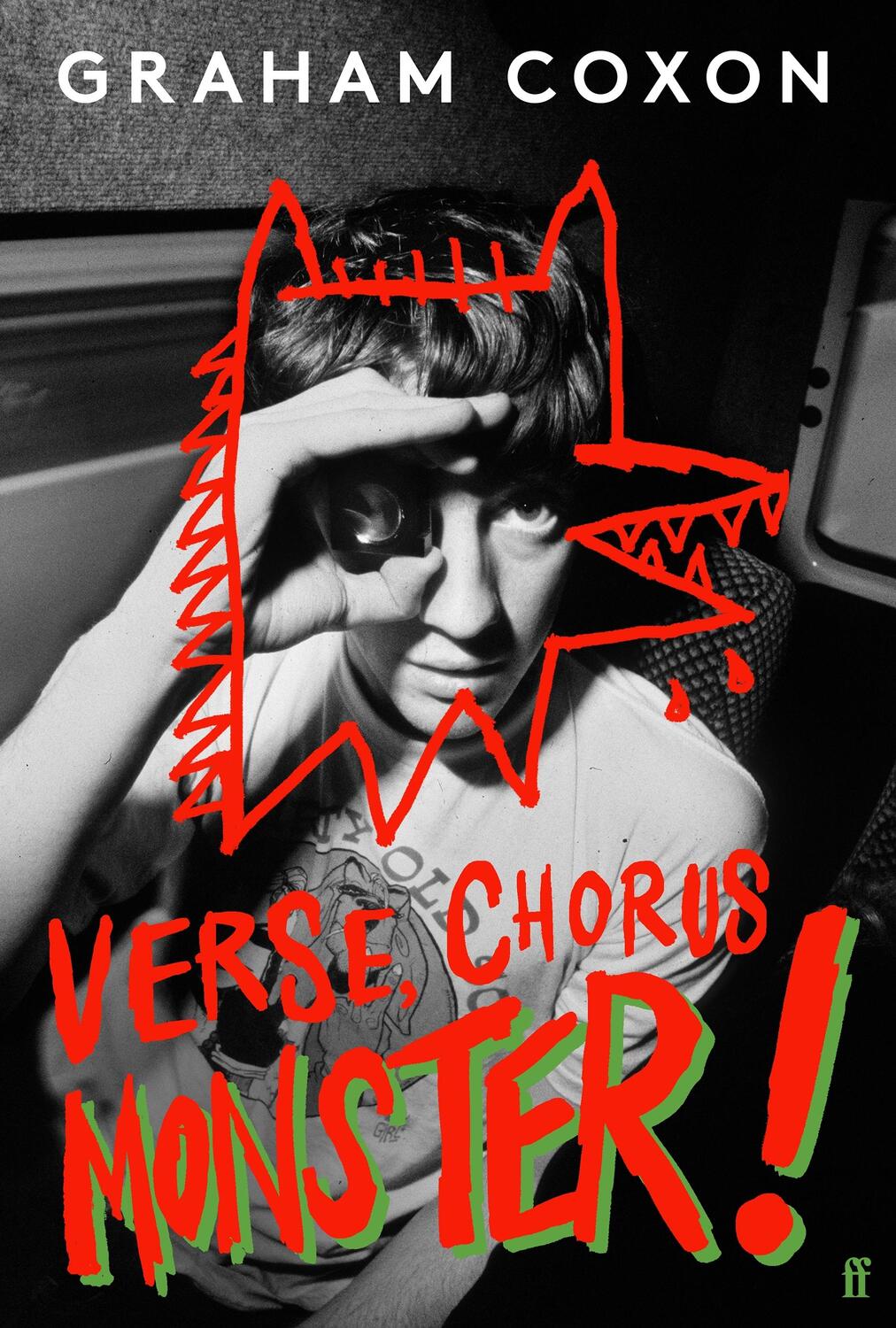 Cover: 9780571322138 | Verse, Chorus, Monster! | Graham Coxon | Buch | Englisch | 2022