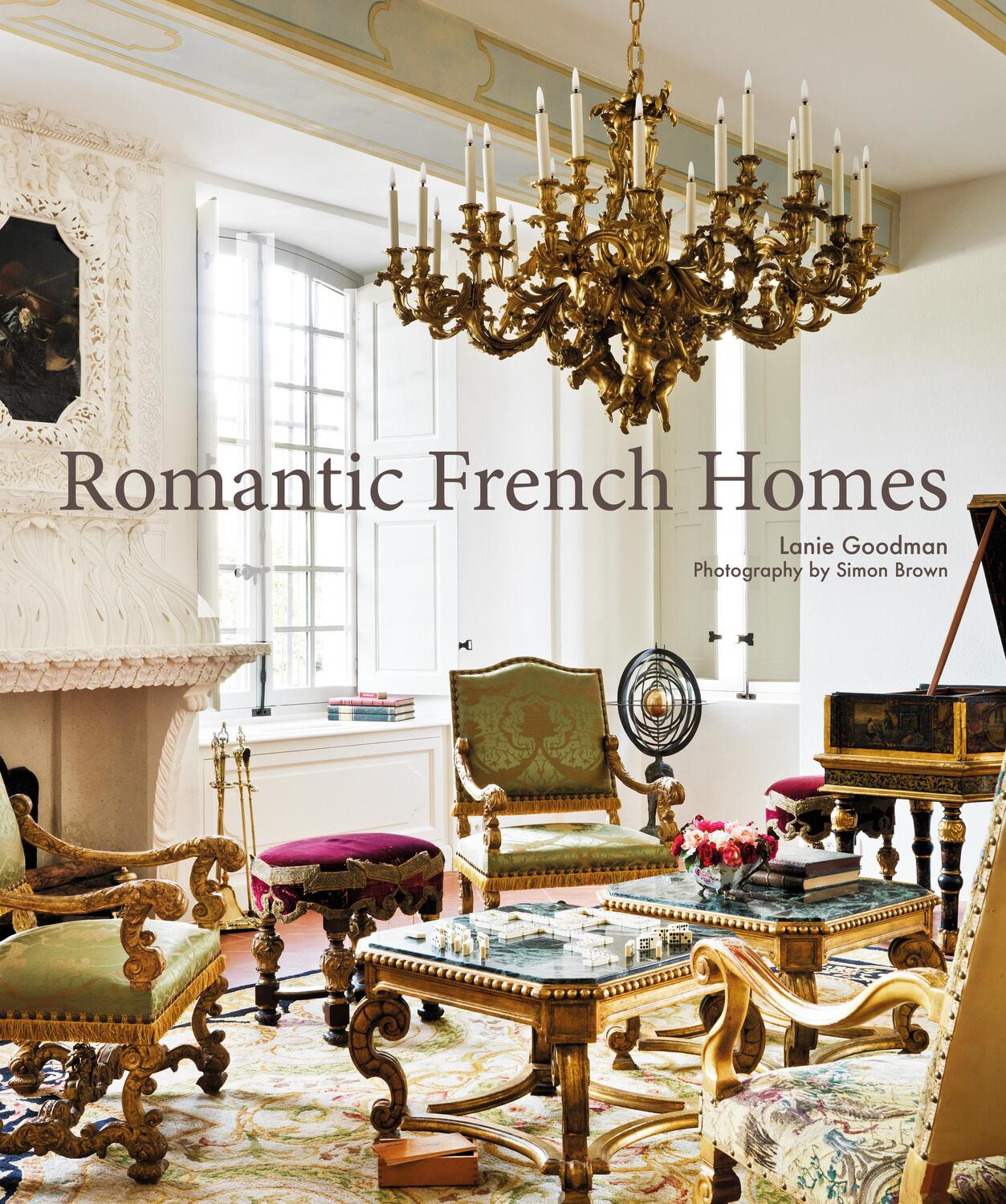 Cover: 9781800651623 | Romantic French Homes | Lanie Goodman | Buch | Gebunden | Englisch