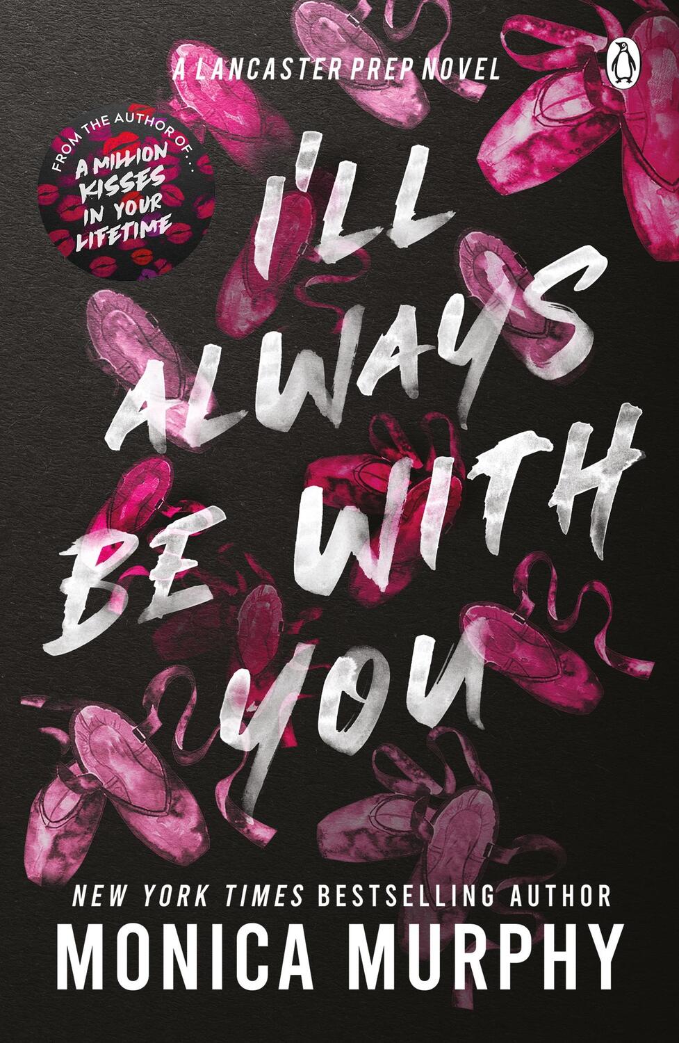 Cover: 9781405957397 | I'll Always Be With You | Monica Murphy | Taschenbuch | Lancaster Prep