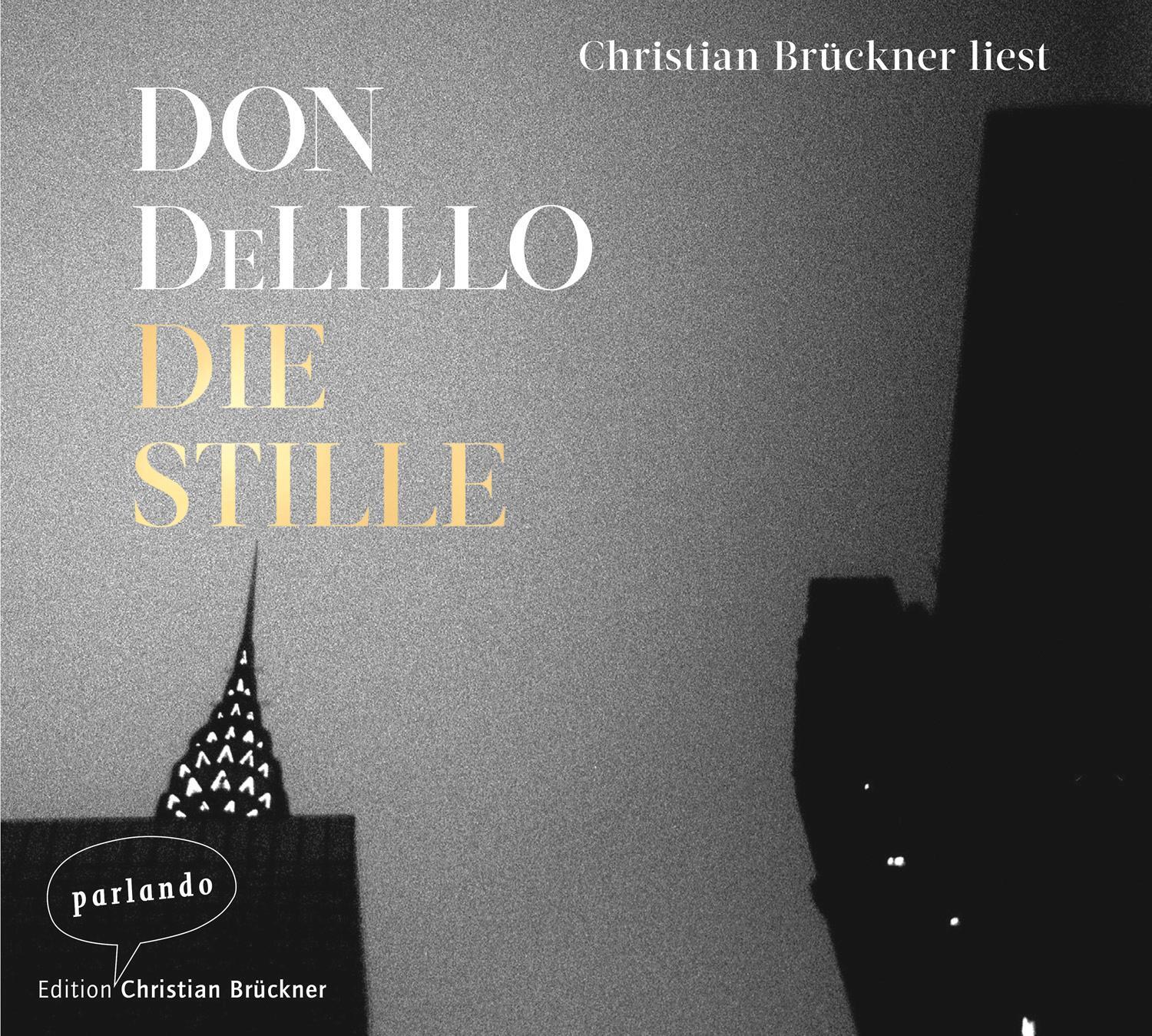 Cover: 9783839871348 | Die Stille | Roman | Don DeLillo | Audio-CD | 2 Audio-CDs | Deutsch