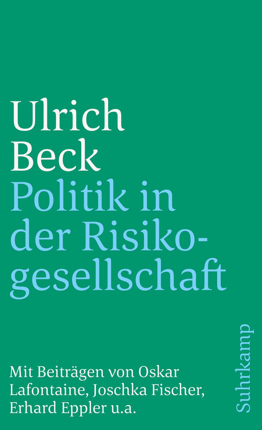 Cover: 9783518383315 | Politik in der Risikogesellschaft | Ulrich Beck | Taschenbuch | 435 S.