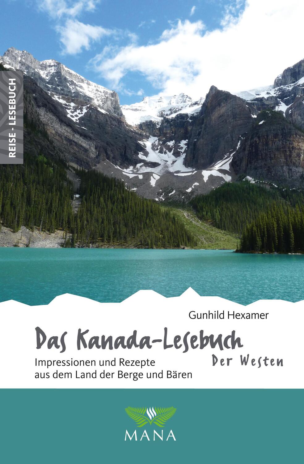 Cover: 9783955031893 | Das Kanada-Lesebuch - der Westen | Gunhild Hexamer | Taschenbuch