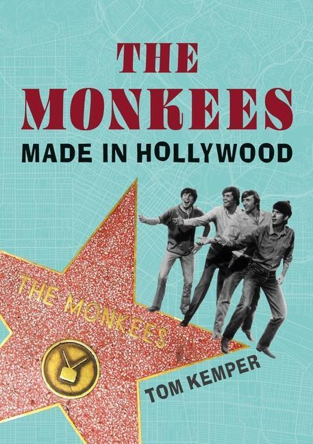 Cover: 9781789147070 | The Monkees | Made in Hollywood | Tom Kemper | Taschenbuch | Reverb