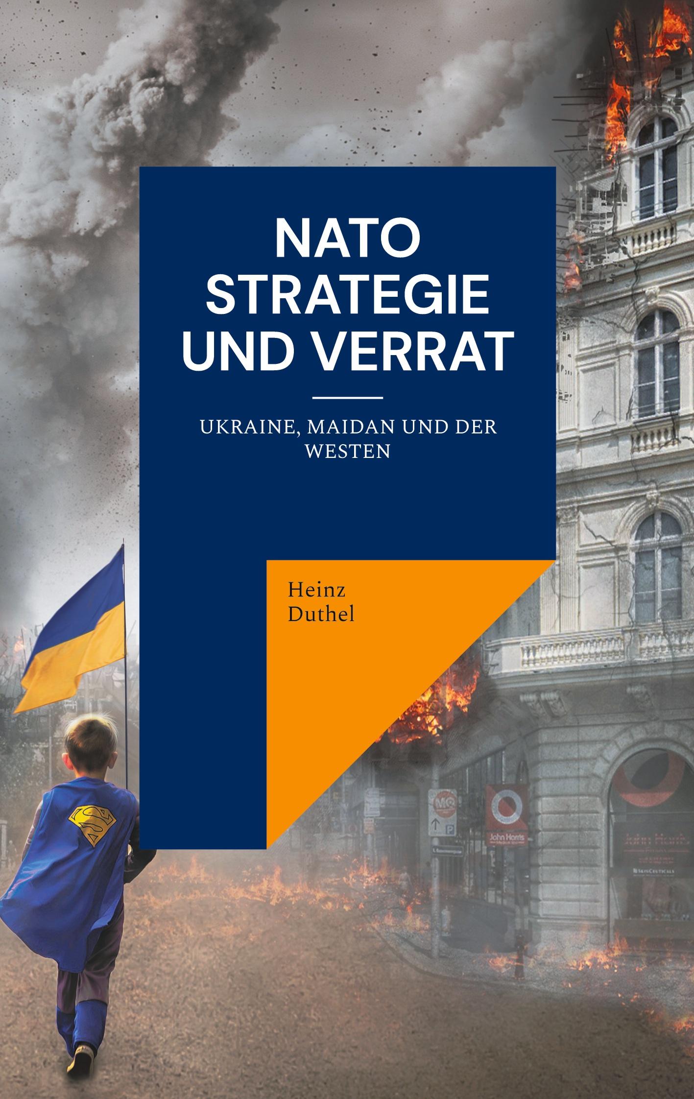 Cover: 9783759735102 | NATO Strategie und Verrat | Ukraine, Maidan und der Westen | Duthel