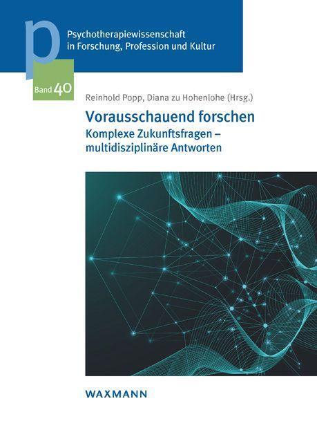 Cover: 9783830947219 | Vorausschauend forschen | Reinhold Popp (u. a.) | Taschenbuch | 238 S.