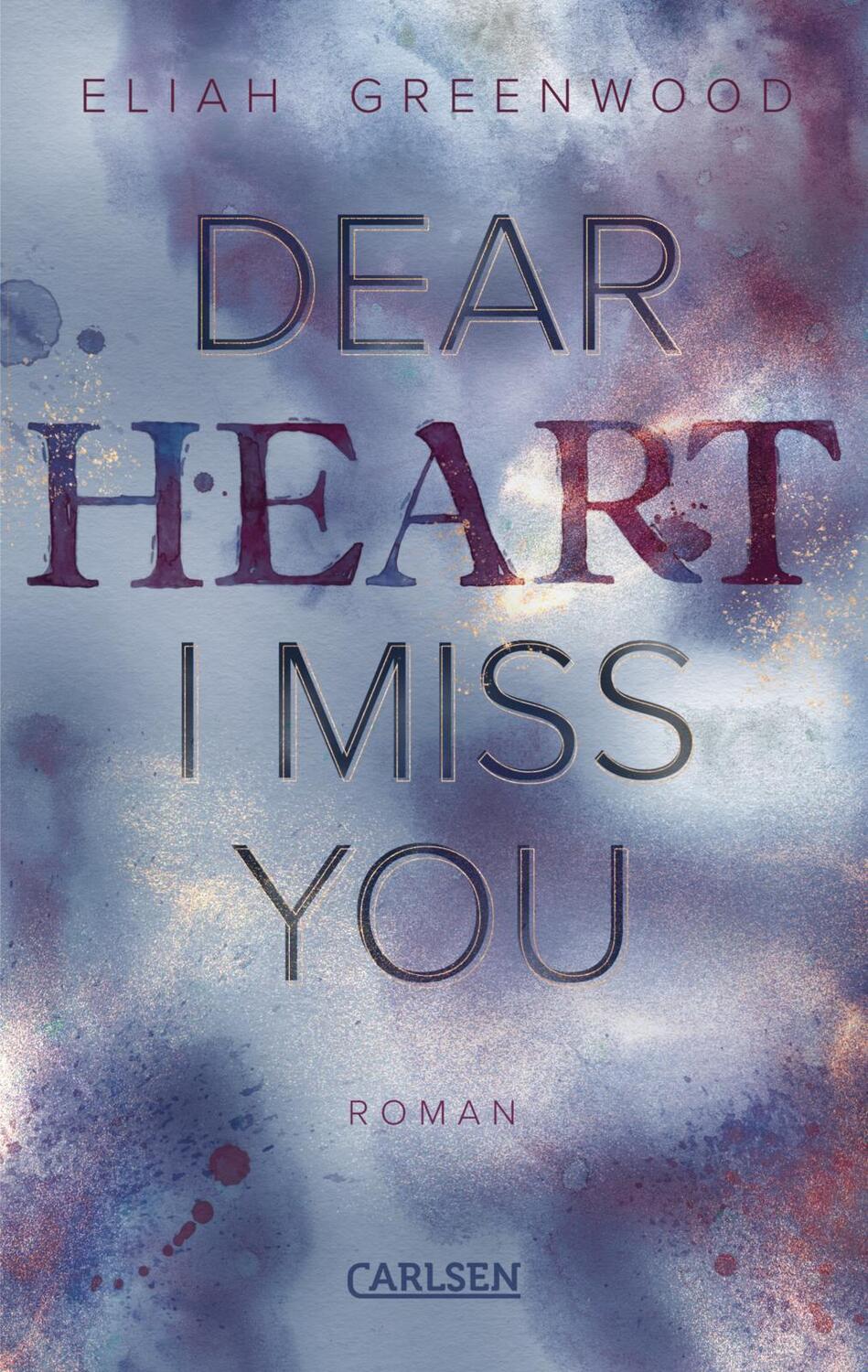 Cover: 9783551585486 | Easton High 3: Dear Heart I Miss You | Eliah Greenwood | Taschenbuch