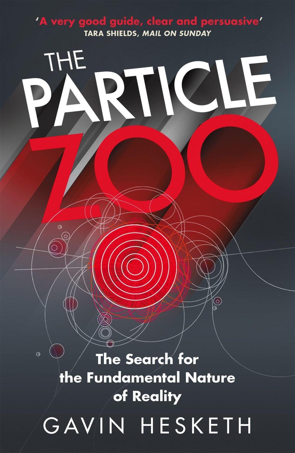 Cover: 9781784298708 | The Particle Zoo: The Search for the Fundamental Nature of Reality