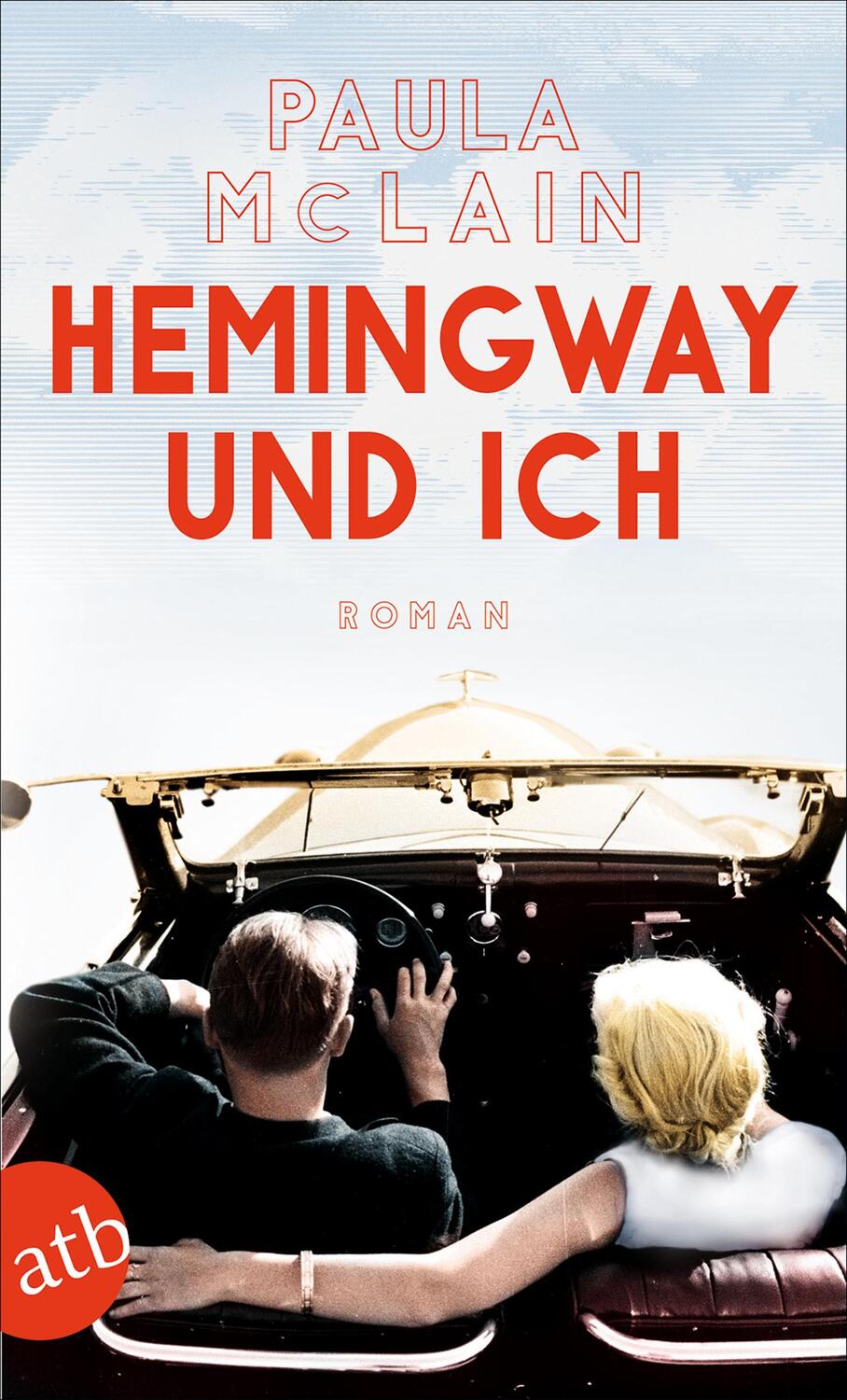 Cover: 9783746636696 | Hemingway und ich | Roman | Paula McLain | Taschenbuch | Deutsch