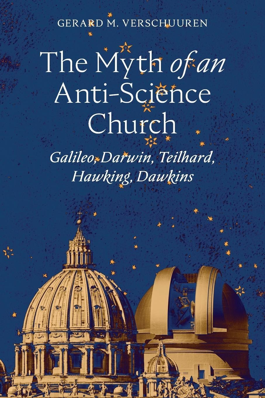 Cover: 9781621384267 | The Myth of an Anti¿Science Church | Gerard M. Verschuuren | Buch