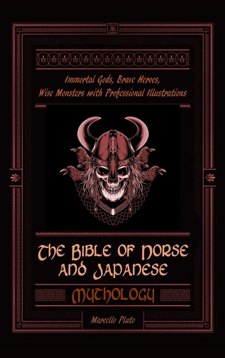 Cover: 9781915155955 | The Bible of Norse and Japanese Mythology | Marcello Pluto | Buch