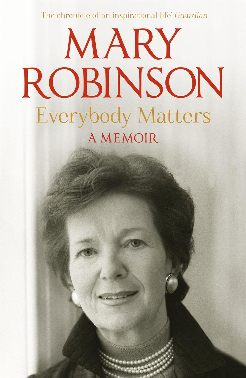 Cover: 9781444723335 | Everybody Matters | A Memoir | Mary Robinson | Taschenbuch | Englisch