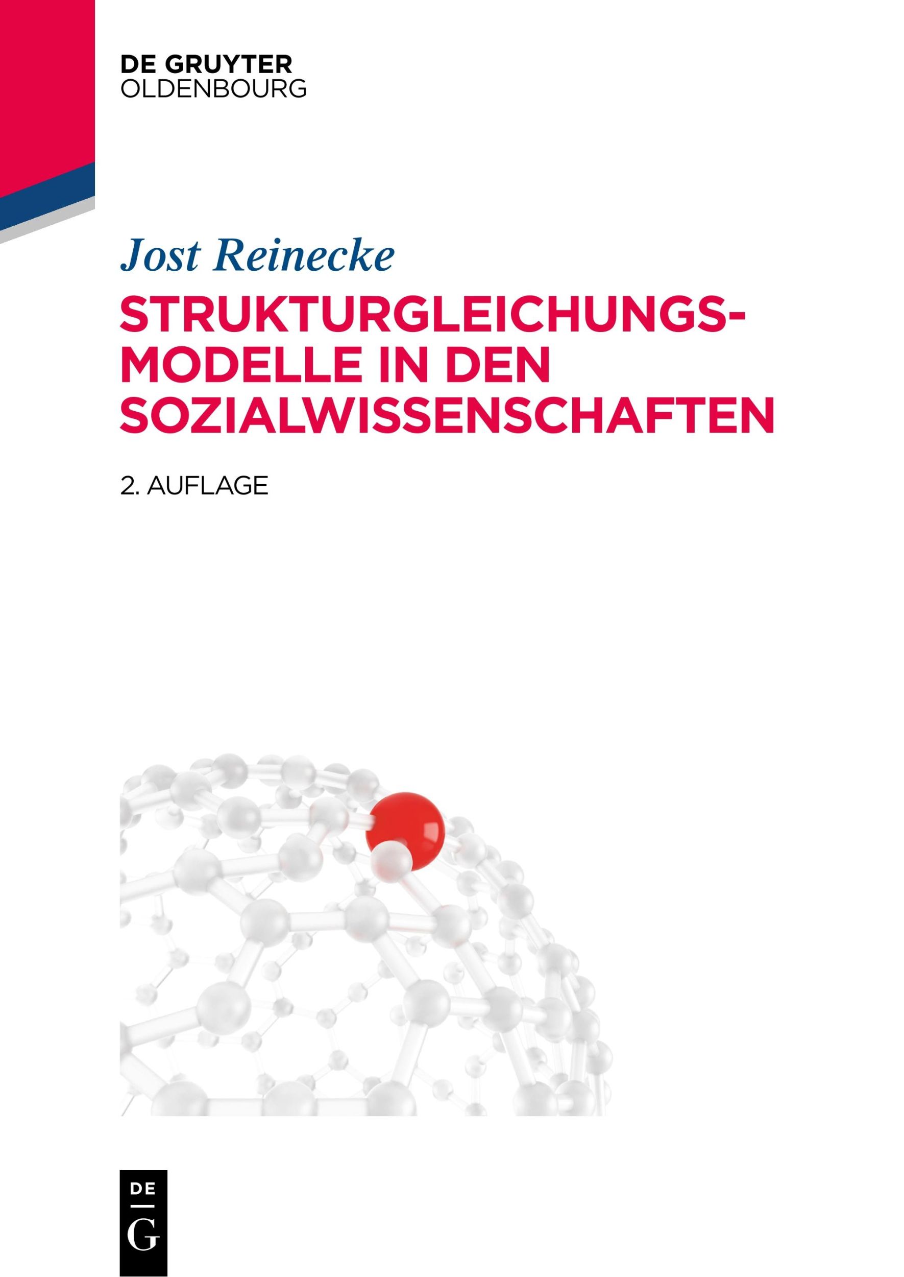 Cover: 9783486705768 | Strukturgleichungsmodelle in den Sozialwissenschaften | Jost Reinecke