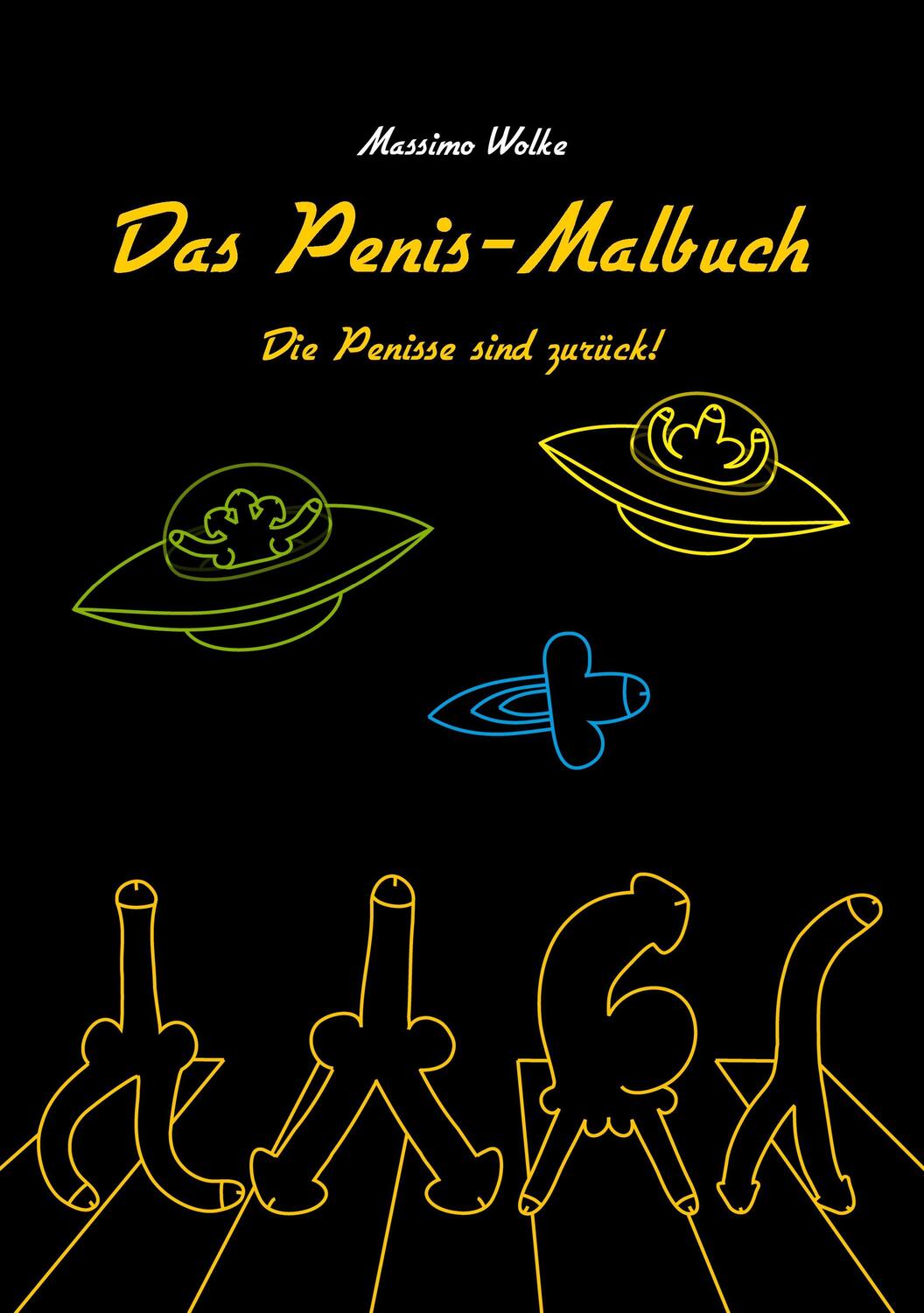 Cover: 9783743173231 | Das Penis-Malbuch | Die Penisse sind zurück! | Massimo Wolke | Buch