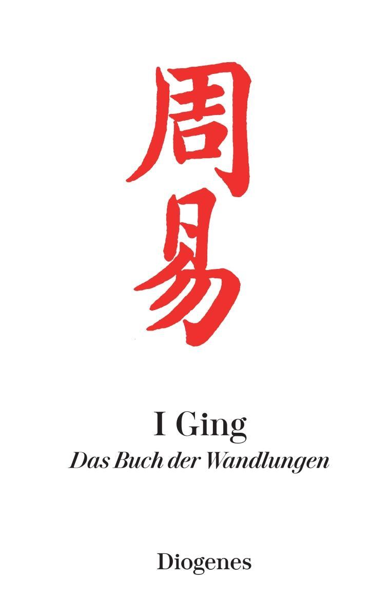 Cover: 9783257261462 | I Ging | Das Buch der Wandlungen | Thomas Cleary | Buch | 256 S.