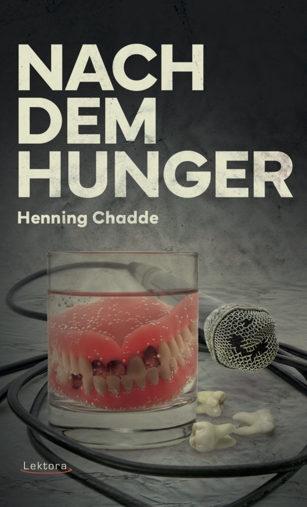 Cover: 9783954612291 | Nach dem Hunger | Henning Chadde | Taschenbuch | 2022 | Lektora