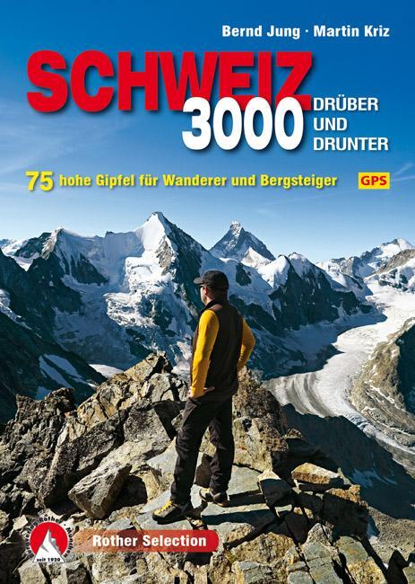 Cover: 9783763331222 | Dreitausender Schweiz - drüber und drunter | Bernd Jung (u. a.) | Buch