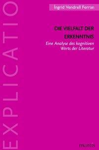Cover: 9783957431165 | Die Vielfalt der Erkenntnis | Ingrid Vendrell Ferran | Taschenbuch