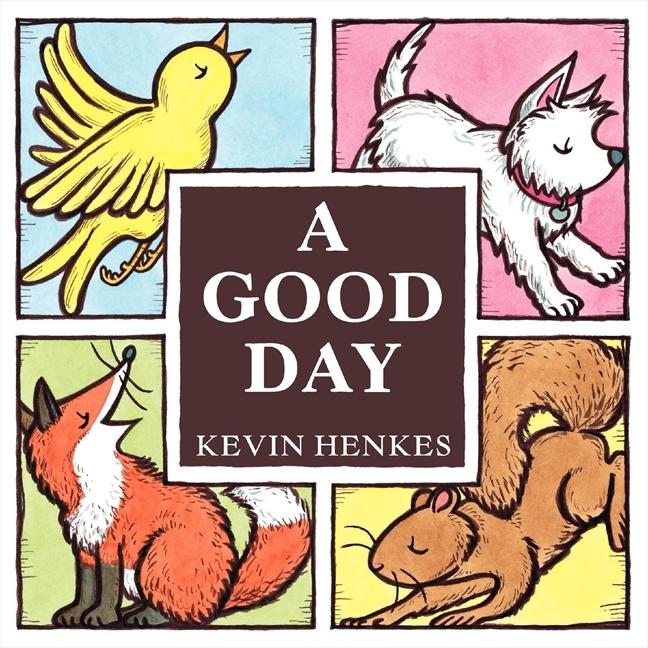 Cover: 9780061857782 | A Good Day | Kevin Henkes | Buch | Papp-Bilderbuch | Englisch | 2010