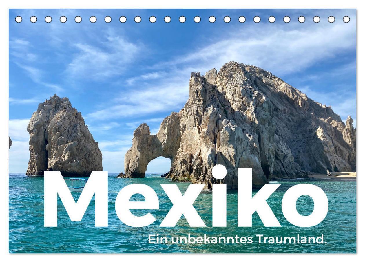 Cover: 9783675983274 | Mexiko - Ein unbekanntes Traumland. (Tischkalender 2024 DIN A5...