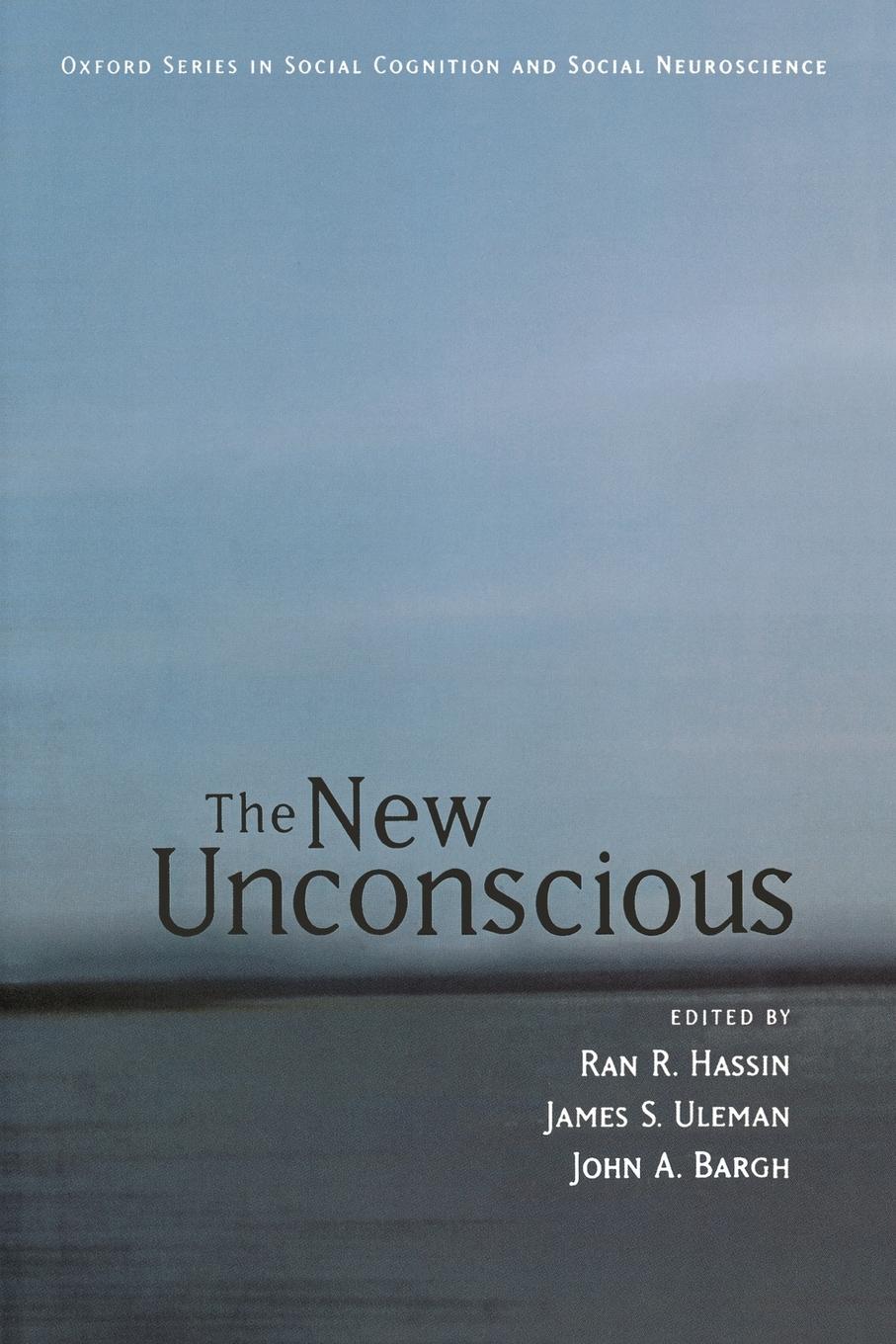 Cover: 9780195307696 | The New Unconscious | Ran R. Hassin (u. a.) | Taschenbuch | Englisch