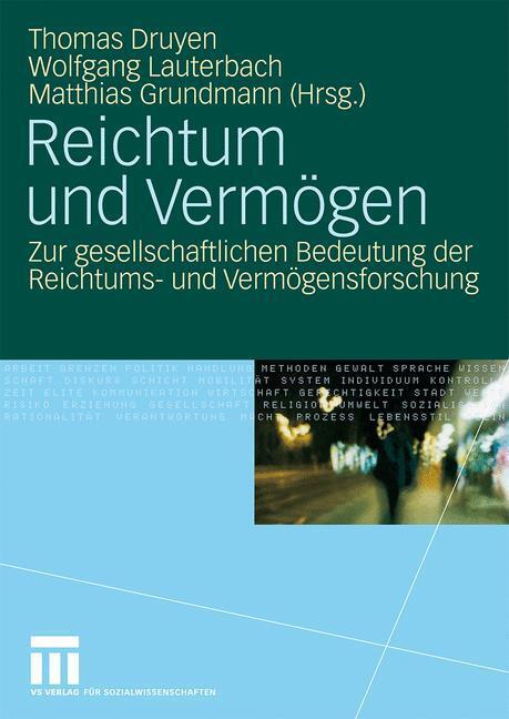 Cover: 9783531159287 | Reichtum und Vermögen | Thomas Druyen (u. a.) | Taschenbuch | Deutsch