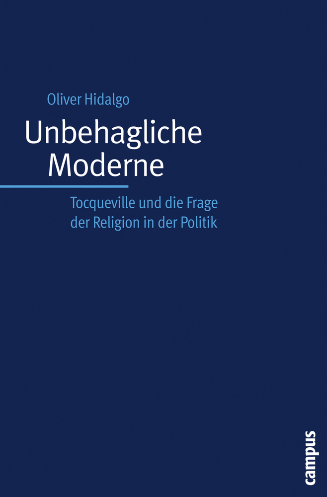 Cover: 9783593379906 | Unbehagliche Moderne | Oliver Hidalgo | Taschenbuch | 469 S. | Deutsch