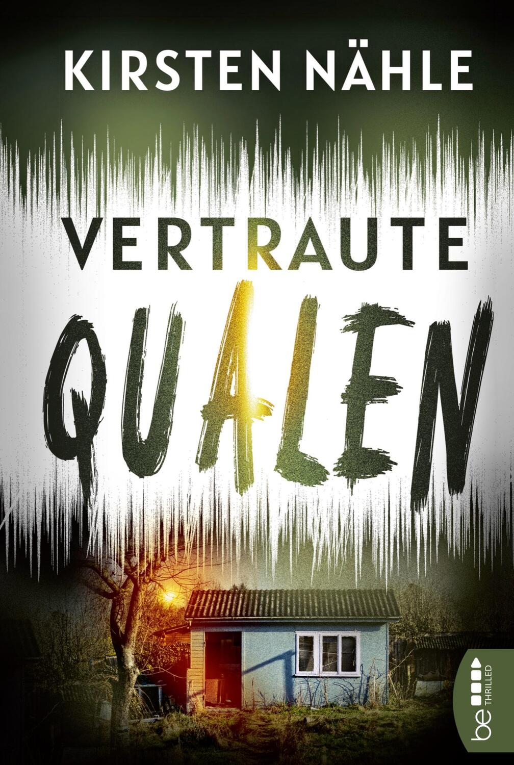 Cover: 9783741302978 | Vertraute Qualen | Kriminaloman | Kirsten Nähle | Taschenbuch | 354 S.