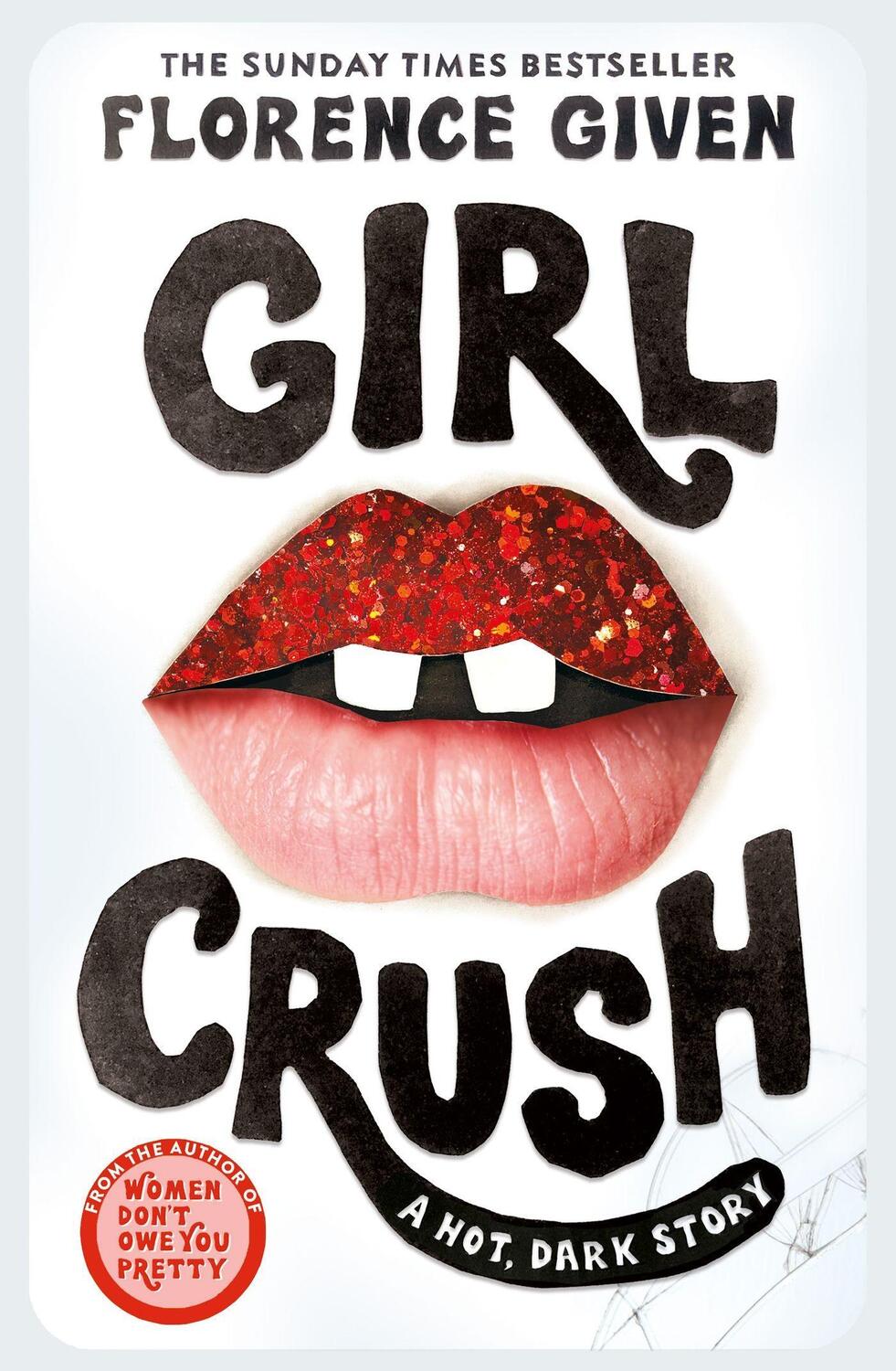 Cover: 9781914240546 | Girlcrush | Florence Given | Taschenbuch | Englisch | 2022