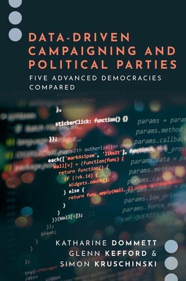 Cover: 9780197570234 | Data-Driven Campaigning and Political Parties | Glenn Kefford (u. a.)