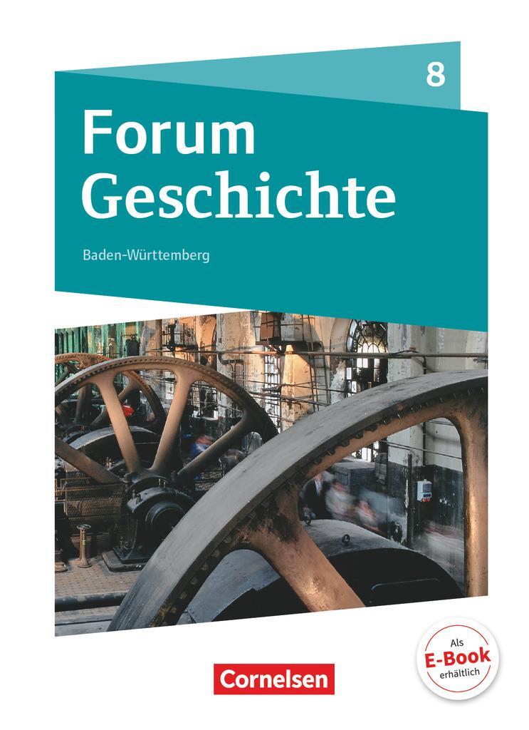 Cover: 9783060642908 | Forum Geschichte 8. Schuljahr - Gymnasium Baden-Württemberg - Vom...