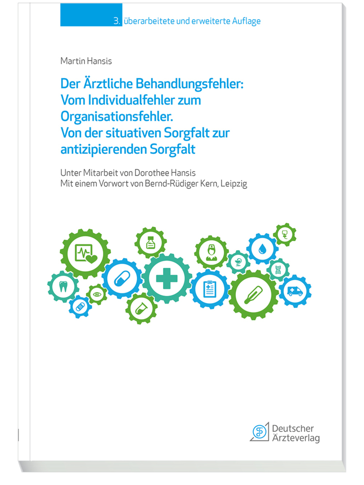 Cover: 9783769137491 | Der Ärztliche Behandlungsfehler: Vom Individualfehler zum...