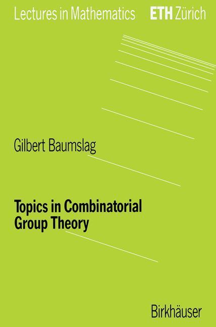 Cover: 9783764329211 | Topics in Combinatorial Group Theory | Gilbert Baumslag | Taschenbuch