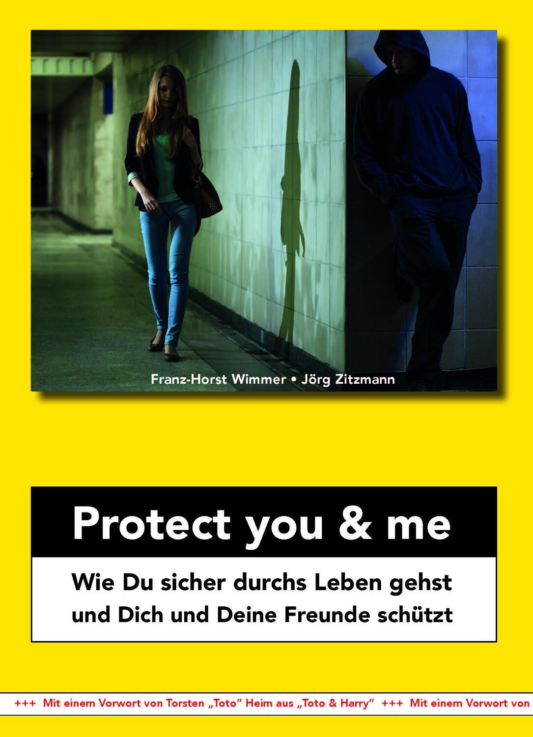 Cover: 9783961551316 | Protect you &amp; me | Franz-Horst Wimmer (u. a.) | Taschenbuch | 149 S.