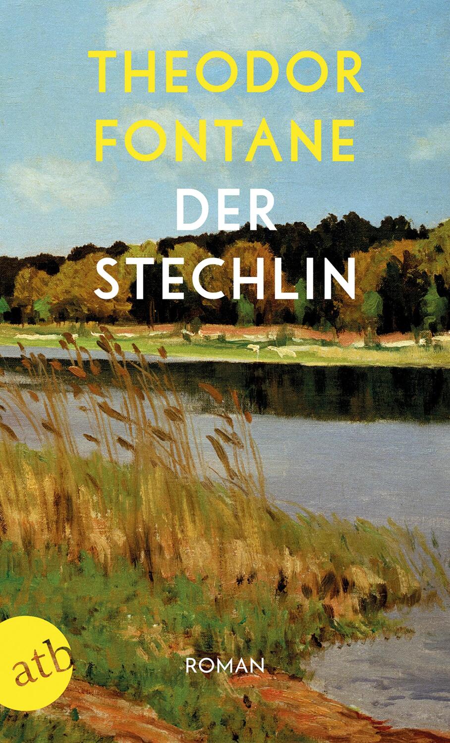 Cover: 9783746634876 | Der Stechlin | Roman | Theodor Fontane | Taschenbuch | Deutsch | 2018