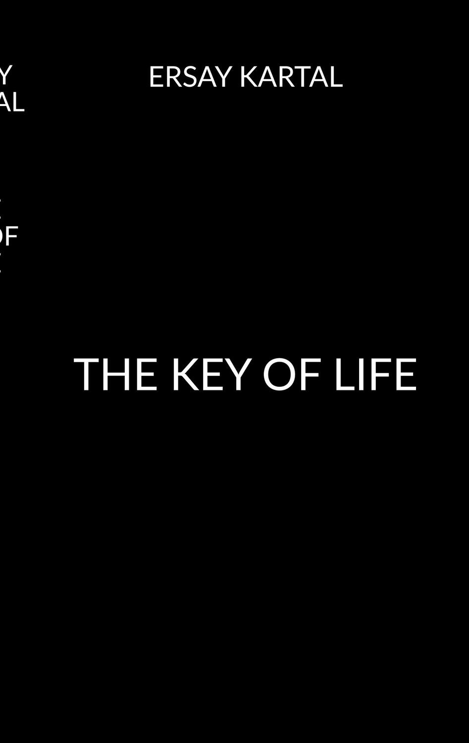 Cover: 9783752848274 | The Key of Life | Ersay Kartal | Taschenbuch | Books on Demand